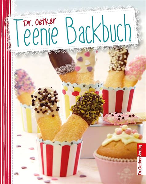 Teenie Backbuch Dr Oetker Verlag Amazon de Bücher