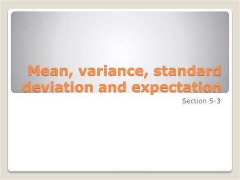 Ppt Mean Variance Standard Deviation And Expectation Powerpoint