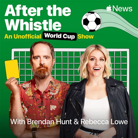 Critic Podcast Reviews - After the Whistle with Brendan Hunt and