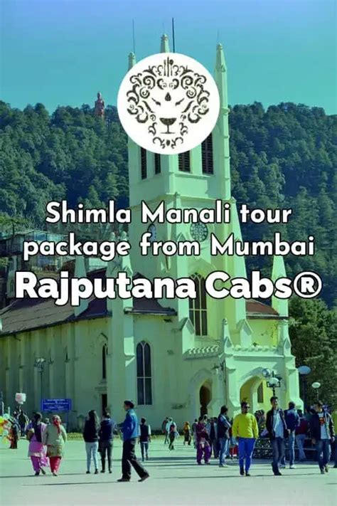 Shimla Manali Tour Package From Mumbai Rs 7000 Per Person