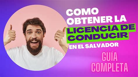 Licencia De Conducir En El Salvador C Mo Hacerlo Por Primera Vez Sin