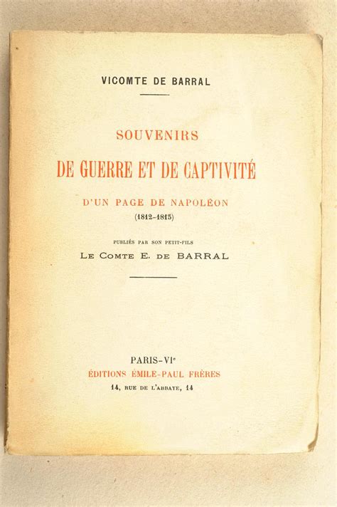 Vicomte De Barral Souvenirs De Guerre Et De Captivit D Un Page De