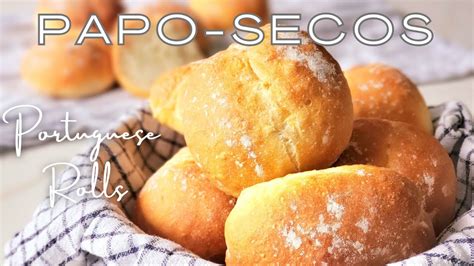 Portuguese Rolls Como Fazer Papo Secos Homemade Bread Youtube