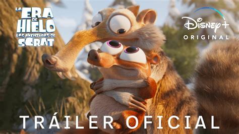 La Era De Hielo Las Aventuras De Scrat Baby Scrat Tráiler Español