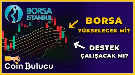 Borsa Stanbul Analiz Son Dakika Bist Yorumlar Son Durum