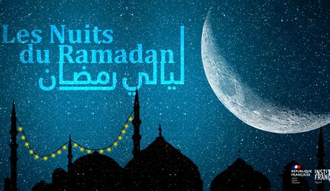 Les Nuits Du Ramadan Institut Fran Ais D Gypte