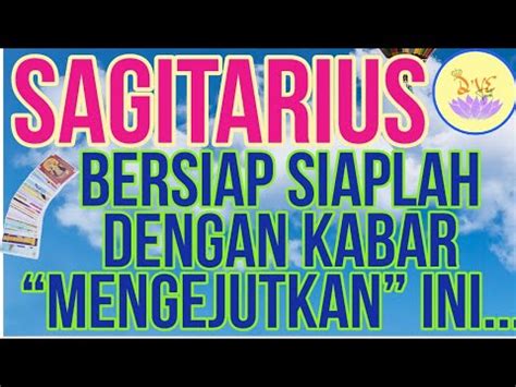 ZODIAK SAGITARIUS WAHH JANGAN KAGET KABAR INI YANG AKAN HADIR BUAT