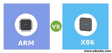 ARM vs X86 | Top 13 Differences of ARM vs X86 you Should Know