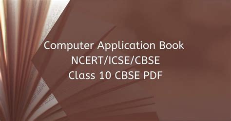 Computer Application Book Class 10 Cbse Pdf Ncert 2025