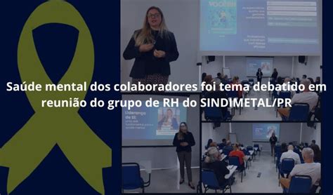 SAÚDE MENTAL DOS COLABORADORES FOI TEMA DEBATIDO EM REUNIÃO DO GRUPO DE