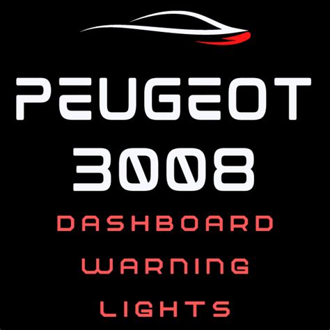 Peugeot Dashboard Warning Lights