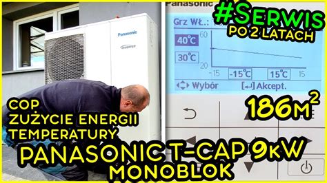 Pompa Ciep A Panasonic T Cap Kw Monoblok Serwis Cop Zu Ycie