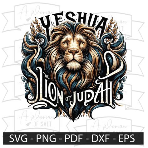 Yeshua The Lion Of Judah Svgpngepspdfdxf Christian Digital Files