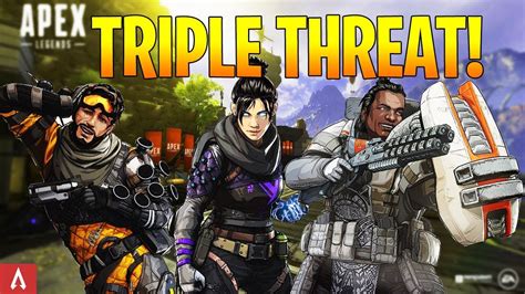 Apex Legends Triple Threat Squad Apex Legends Highlights YouTube