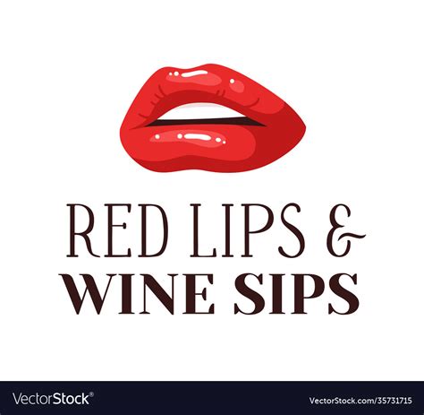 Sexy Female Lips With Red Lipstick And Text Vector Image