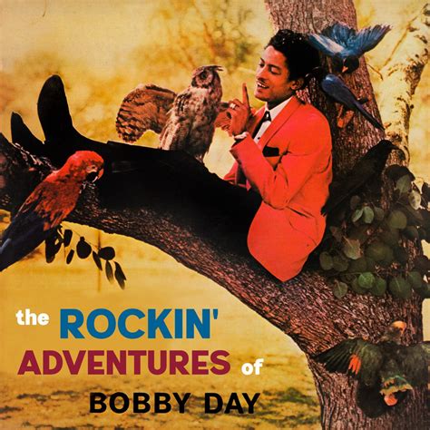 The Rockin Adventures Of Bobby Day By Bobby Day On Apple Music