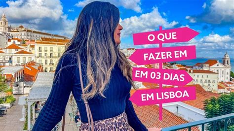 O Que Fazer Em Lisboa Em Dias Youtube