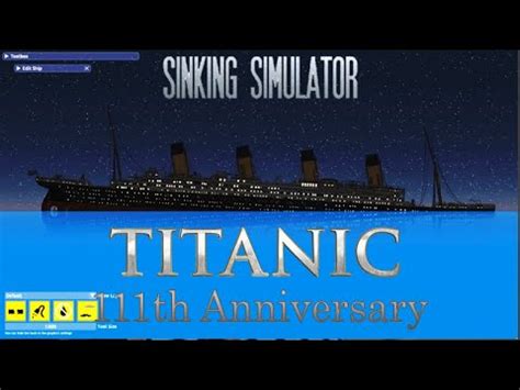 111th Anniversary Of The Sinking Of The RMS Titanic Sinking Simulator