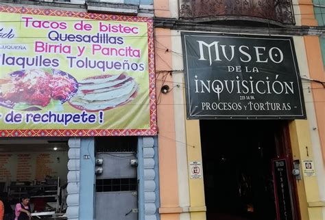 Museo De La Inquisición Toluca Lo Que Se Debe Saber Antes De Viajar