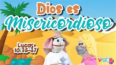 Visión kids Los superpoderes de Dios Dios es misericordioso YouTube