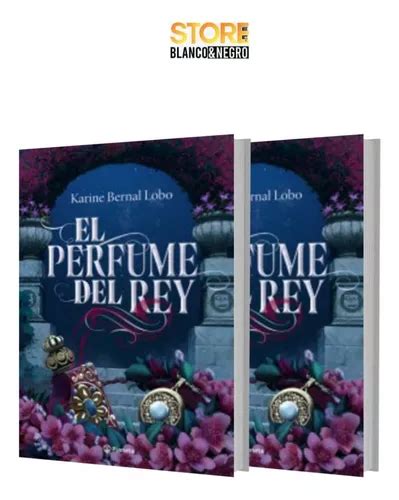 El Perfume Del Rey libro Original Y Fisico Cuotas sin interés