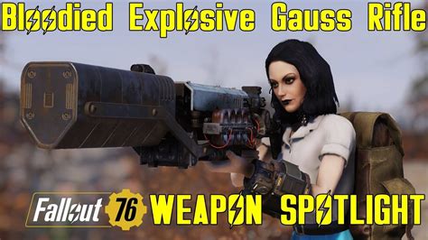 Fallout 76 Weapon Spotlights Bloodied Explosive Prime Gauss Rifle