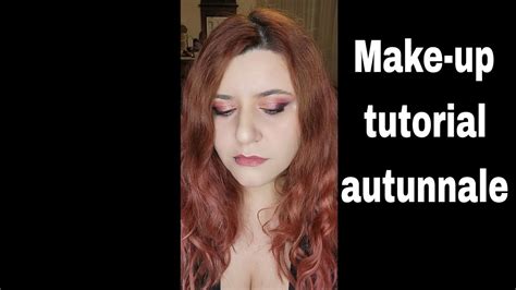 Make Up Tutorial Autunnale Youtube