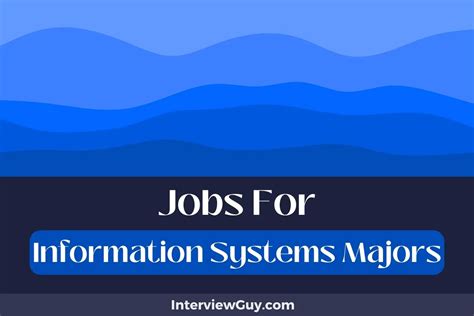 Jobs For Information Systems Majors Bytes And Benefits