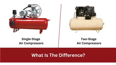 Difference Between Single Stage And Two Stage Air Compressors