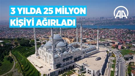 Asrın mührü Büyük Çamlıca Camisi 3 yılda 25 milyon kişiyi ağırladı