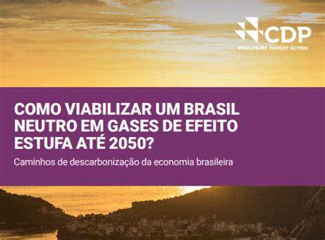 Cdp Publica Relatório Sobre Redução De Gases De Efeito Estufa Para O