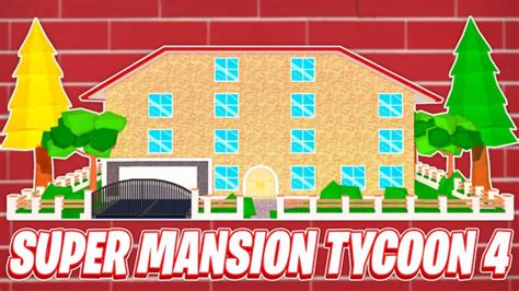 Super Mansion Tycoon 4 Codes - Pro Game Guides