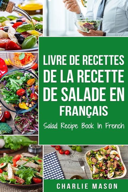 Livre de recettes de la recette de salade En français Salad Recipe