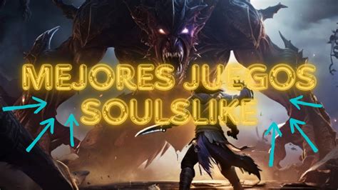 5 MEJORES JUEGOS SOULSLIKE TIENES QUE JUGAR YouTube