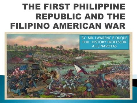 The First Philippines Republic And The Filipinoamerican War Ppt