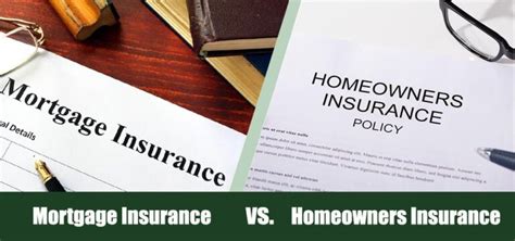 Mortgage Insurance Vs Homeowners Insurance Whats The Difference