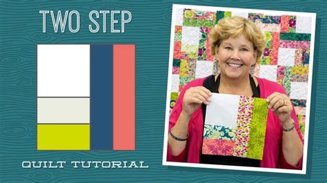 Make A Two Step Quilt With Jenny Missouri Star Quilt Company