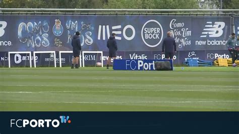 Especial Treino Fc Porto Fc Porto Tv