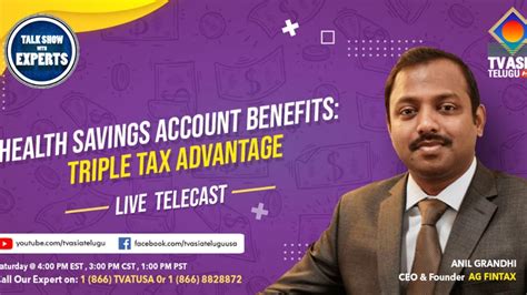 Health Savings Account Benefits Triple Tax Advantage Hsa Anil Grandhi Tvasiatelugu Youtube