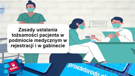 Zasady ustalania tożsamości w podmiocie medycznym Proste to RODO