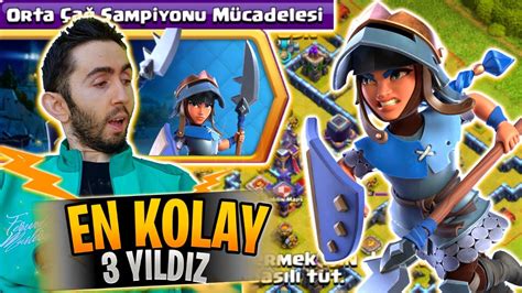 Orta A Ap Yonu M Cadeles En Kolay Yildiz Takt Clash Of Clans