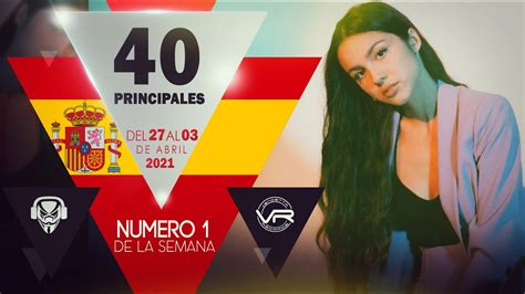 📀 Los 40 Principales Del 40 Al 1 De Esta Semana EspaÑa 2021 Top Lista