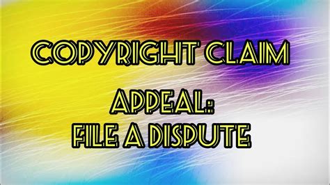 How To Remove Copyright Claim Appeal File A Dispute Copyright