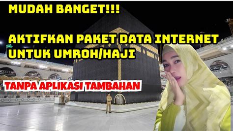 Cara Mudah Aktifkan Paket Data Umroh Telkomsel Youtube