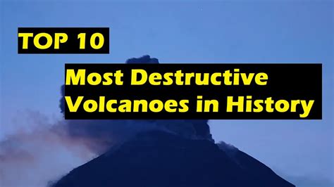 Top 10 Most Destructive Volcanoes In History Youtube