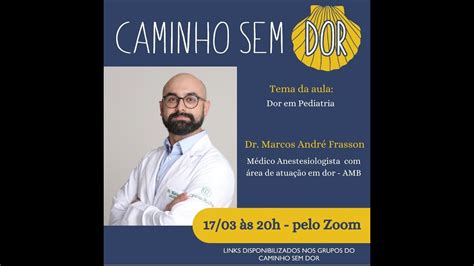 Dor Em Pediatria Prof Dor Marcos Andr Frasson Youtube