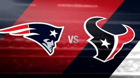 Pumped Up Texans Vs Patriots On Tnf