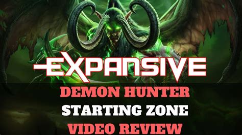 World Of Warcraft Legion As We Play Demon Hunter Starting Zone