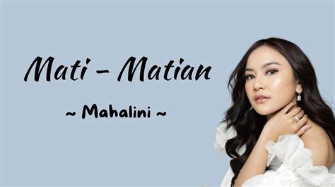 MATI MATIAN LIRIK MAHALINI YouTube