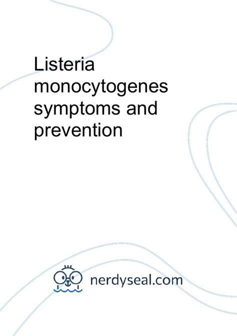 Listeria monocytogenes symptoms and prevention - 4788 Words - NerdySeal